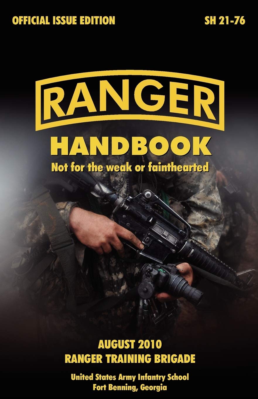 Patrolling Ranger Handbook Ranger Handbook: The Official U.S. Army Ranger Handbook Sh21 Paperback ...
