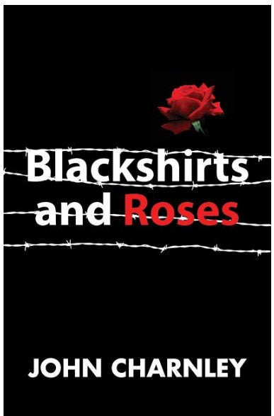 Blackshirts and Roses (Updated)