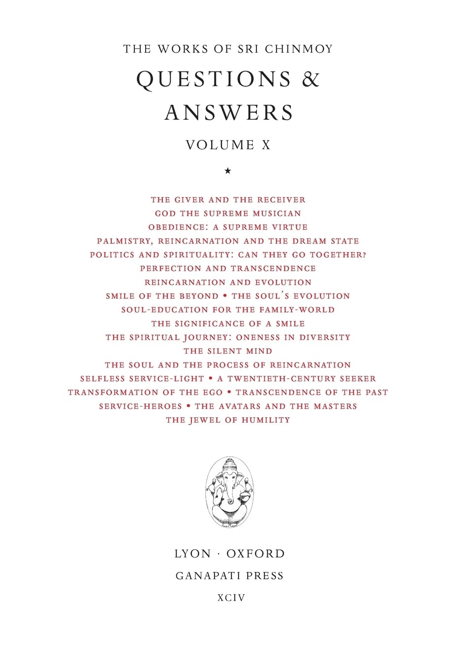 Sri Chinmoy Answers X