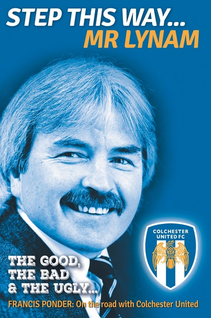 Step This Way... Mr Lynam: The Good, The Bad & The Ugly (Standard)