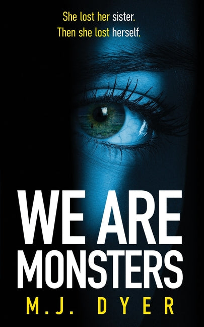 We Are Monsters