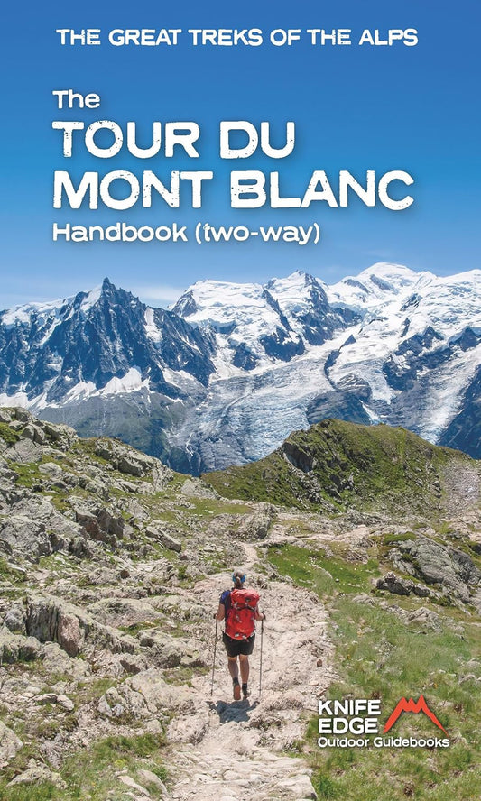 The Tour Du Mont Blanc Handbook: Two Way