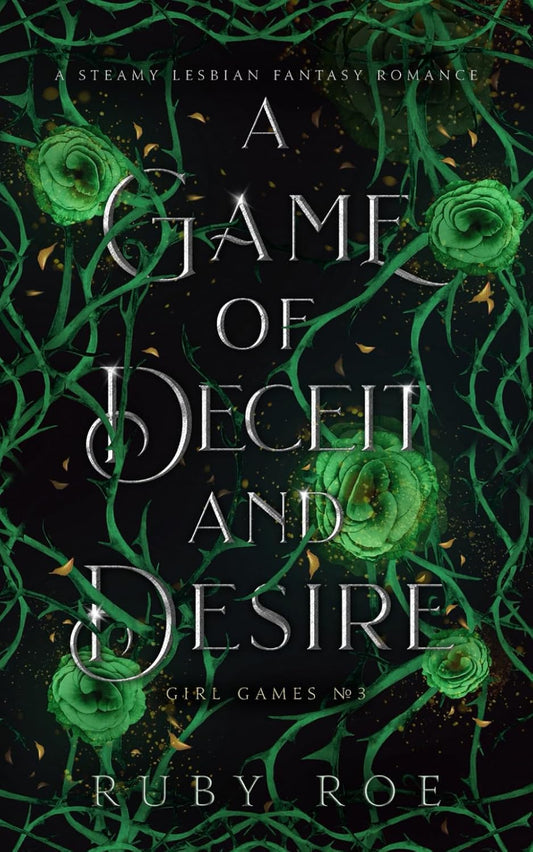 Game of Deceit and Desire: A Steamy Lesbian Fantasy Romance