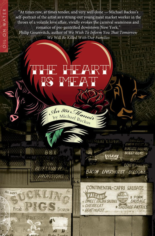 Heart Is Meat An 80s Memoir