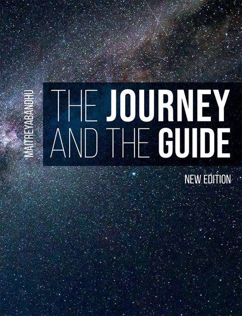 The Journey and the Guide: A Practical Course in Enlightenment