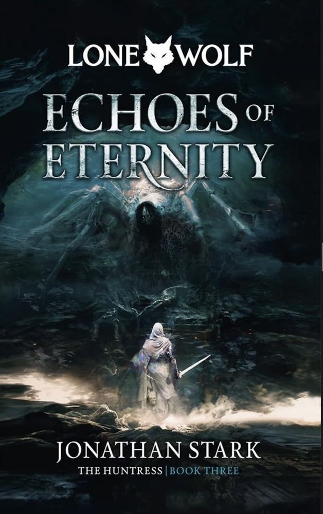Echoes of Eternity: Volume 3
