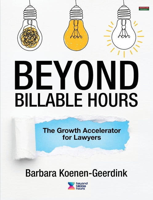 Beyond Billable Hours: The Growth Accelerator for Lawyers