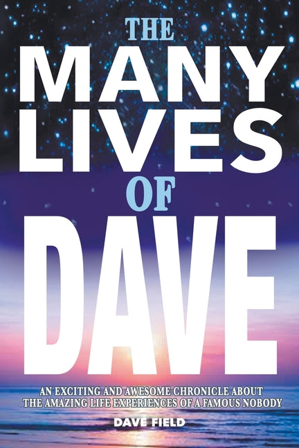 The Many Lives of Dave