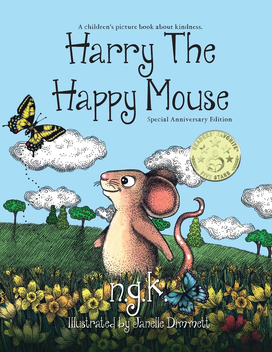 Harry The Happy Mouse - Anniversary Special Edition: The must have book for children on kindness (Anniversary)