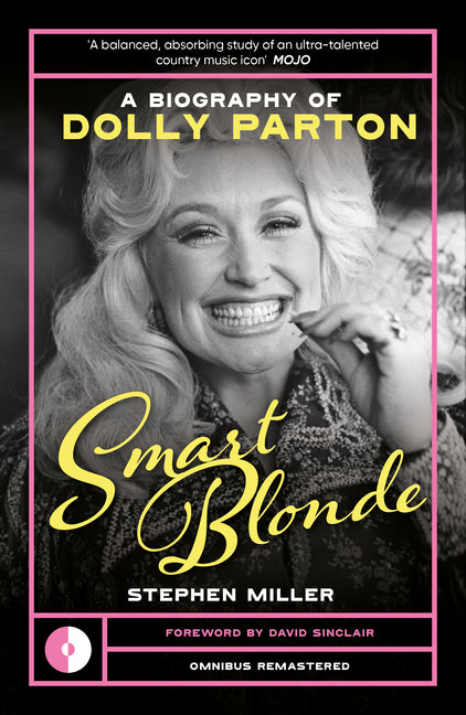 Smart Blonde: A Biography of Dolly Parton