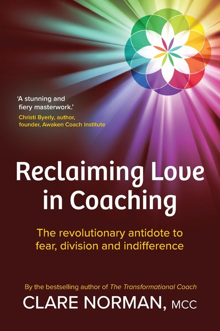 Reclaiming Love in Coaching