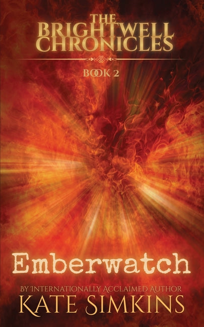 Emberwatch: The Brightwell Chronicles (Book 2)