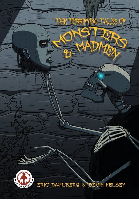 The Terrifying Tales of Monsters & Madmen