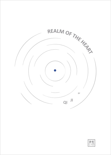 Realm of the Heart: A Journey of Inspired Ideas, Work and Life by a Leading Serial Entrepreneur