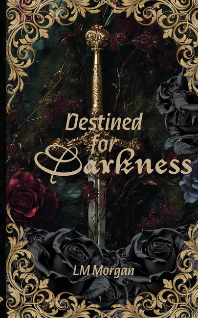 Destined for Darkness