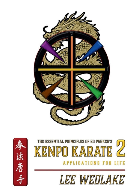 The Essential Principles Of Ed Parker's Kenpo Karate Vol. 2