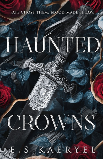 Haunted Crowns: A Dark Fantasy Romance of Power, Blood, and Betrayal
