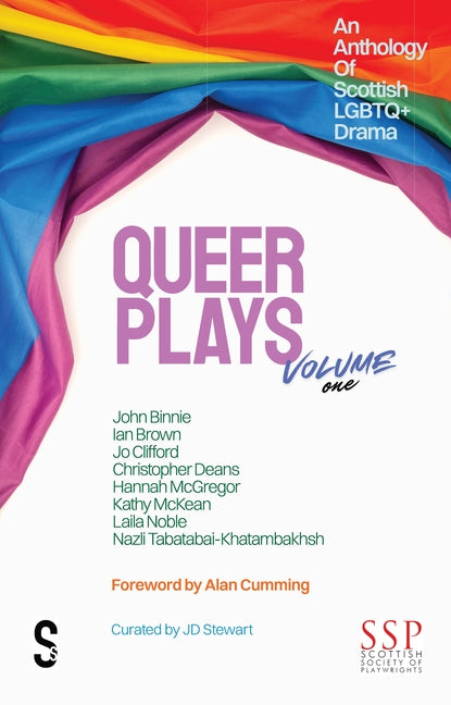 Queer Plays Volume One: An Anthology of Scottish LGBTQ+ Drama