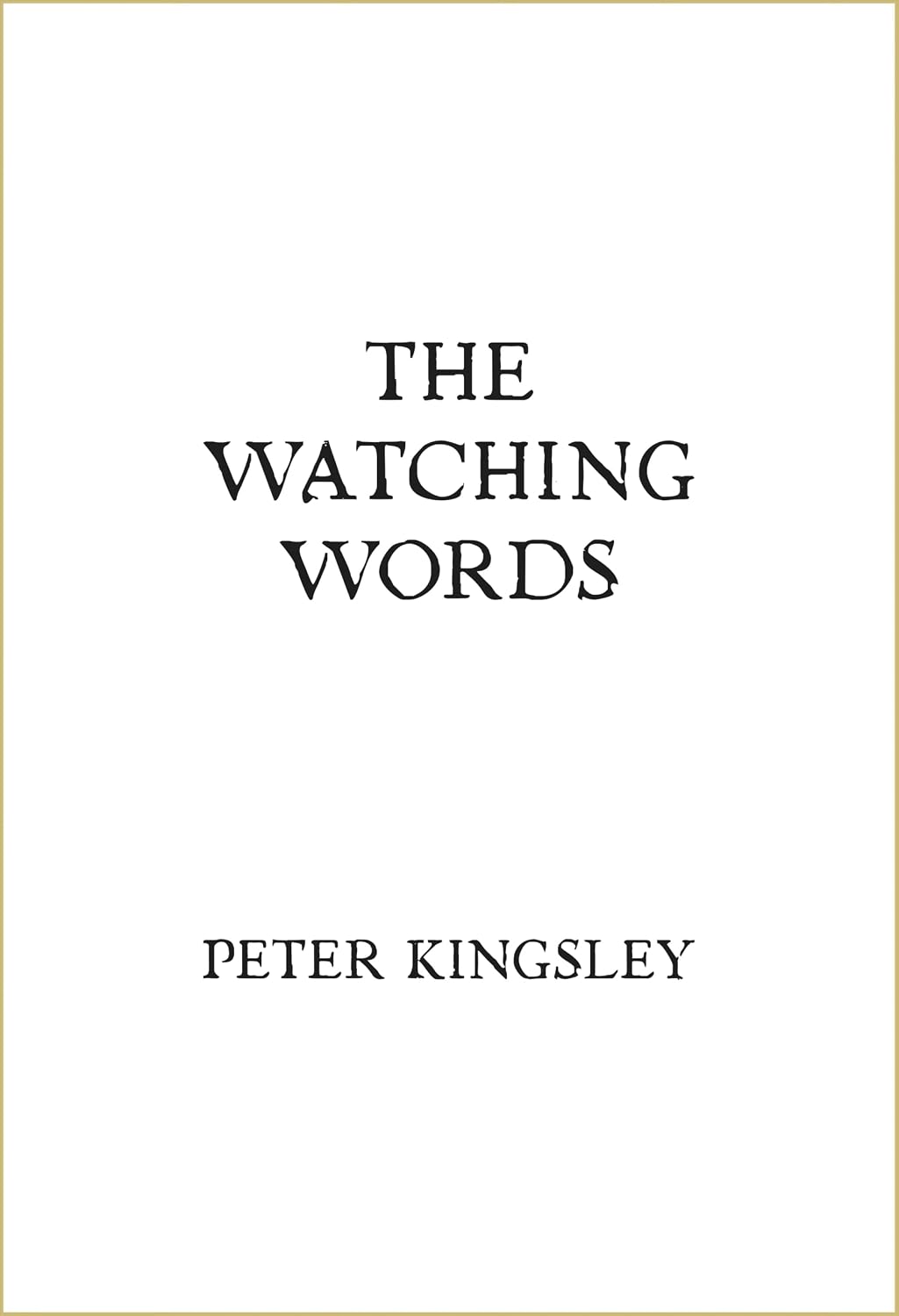 The Watching Words