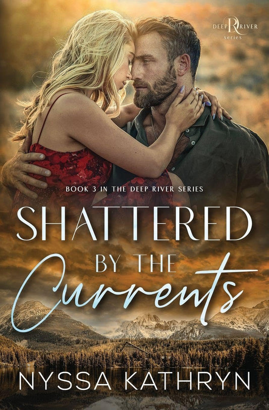 Shattered by the Currents: A Small Town, Friends to Lovers, Romantic Suspense