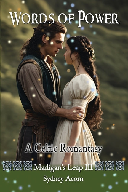 Words of Power: A Celtic Romantasy
