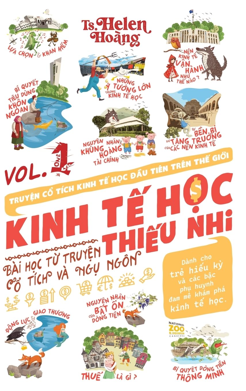 Kinh Te Hoc Thieu Nhi - Bai Hoc Tu Truyen Ngu Ngon & Co Tich: Tap 1