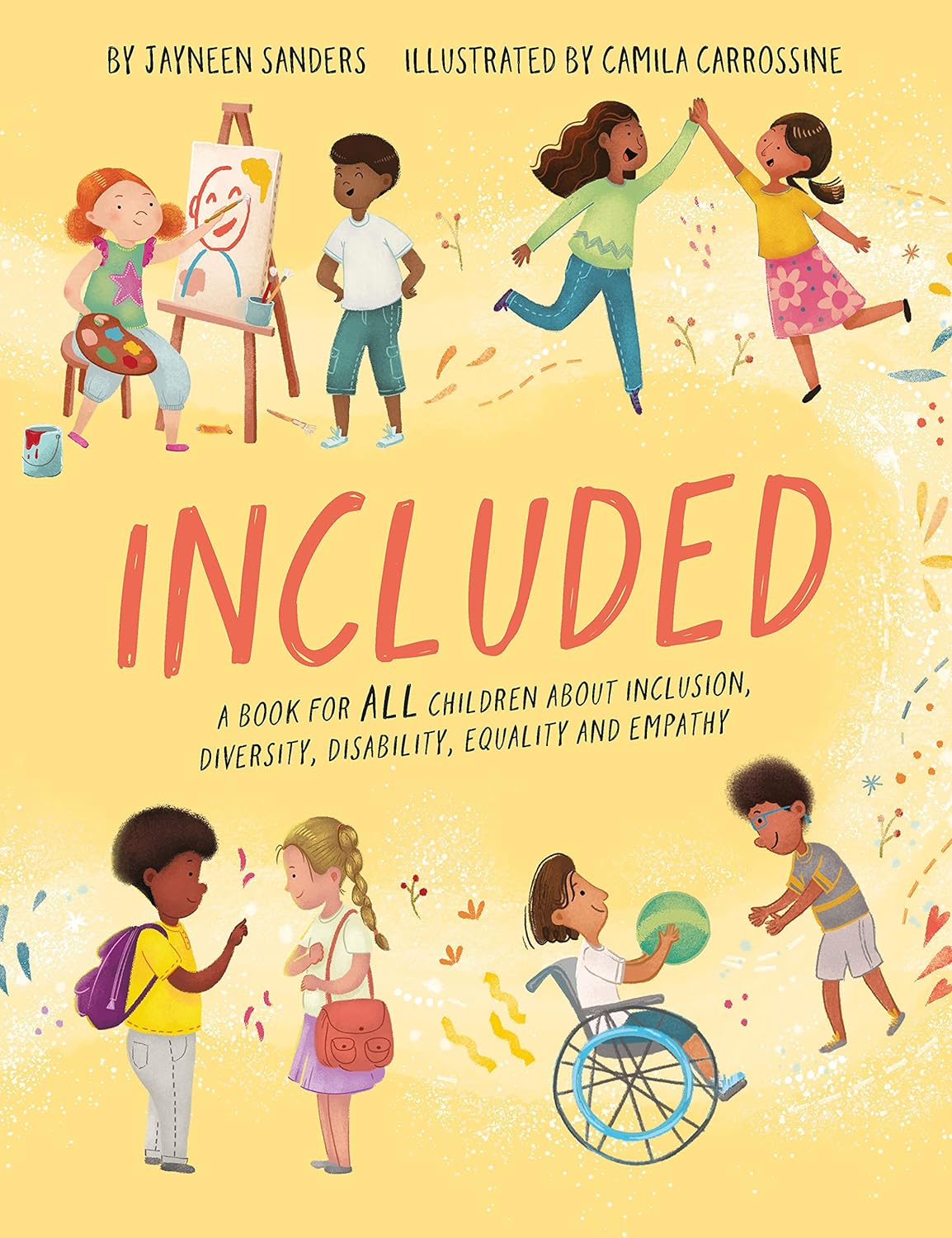 Included: A book for all children about inclusion, diversity, disability, equality and empathy