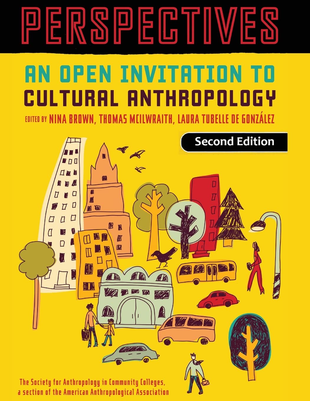 Perspectives: An Open Invitation to Cultural Anthropology (Edition)