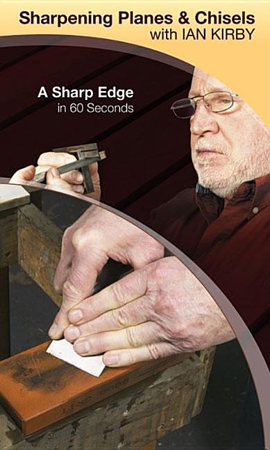 Sharpening Planes & Chisels with Ian Kirby: A Sharp Edge in 60 Seconds