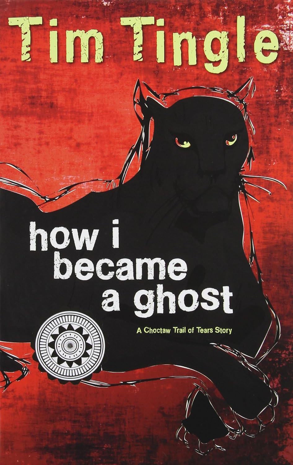 How I Became a Ghost: A Choctaw Trail of Tears Story