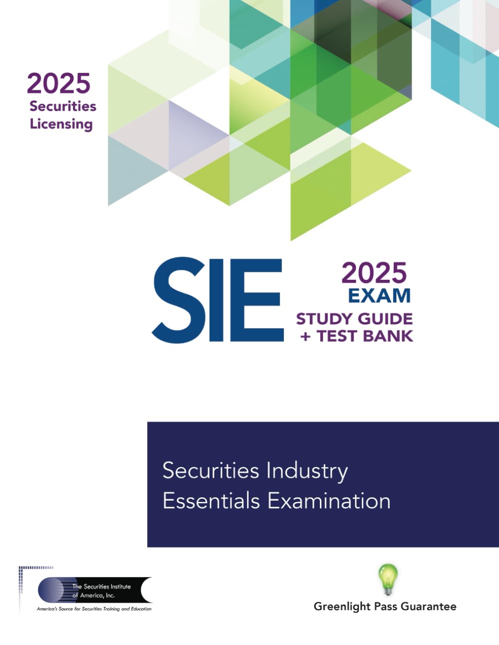 SIE Study Guide and Test Bank: Prepare To Pass The Securities Industry Essentials Exam