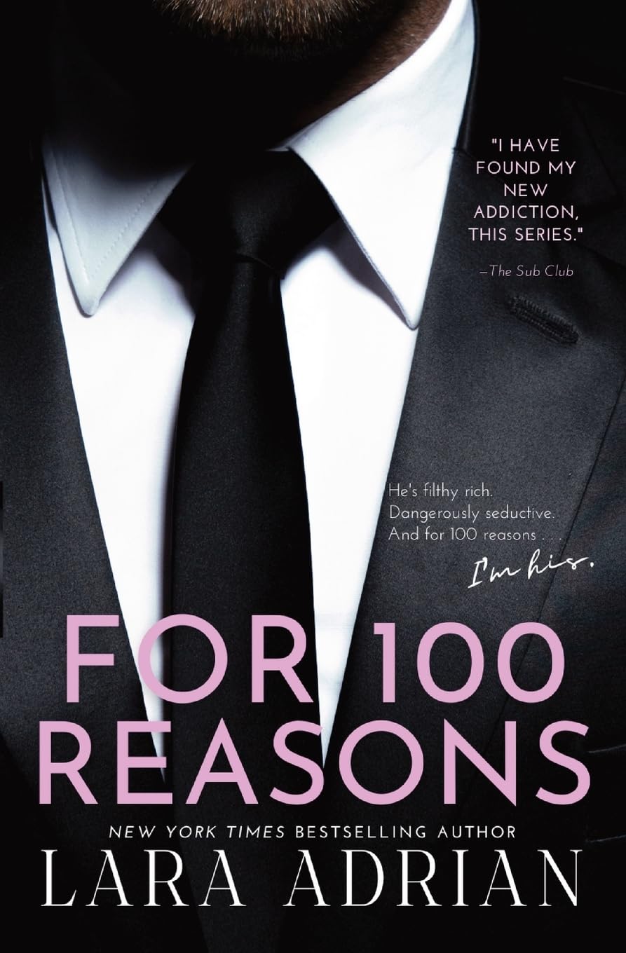 For 100 Reasons: A Steamy Billionaire Romance