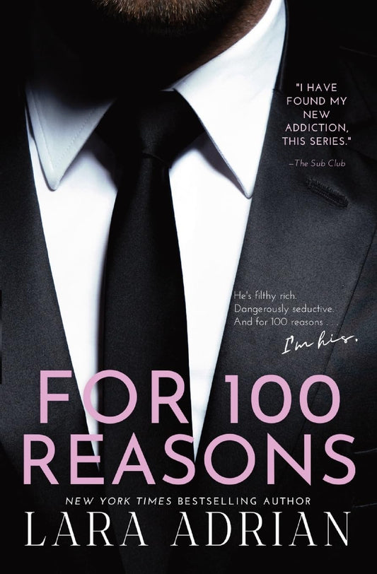 For 100 Reasons: A Steamy Billionaire Romance