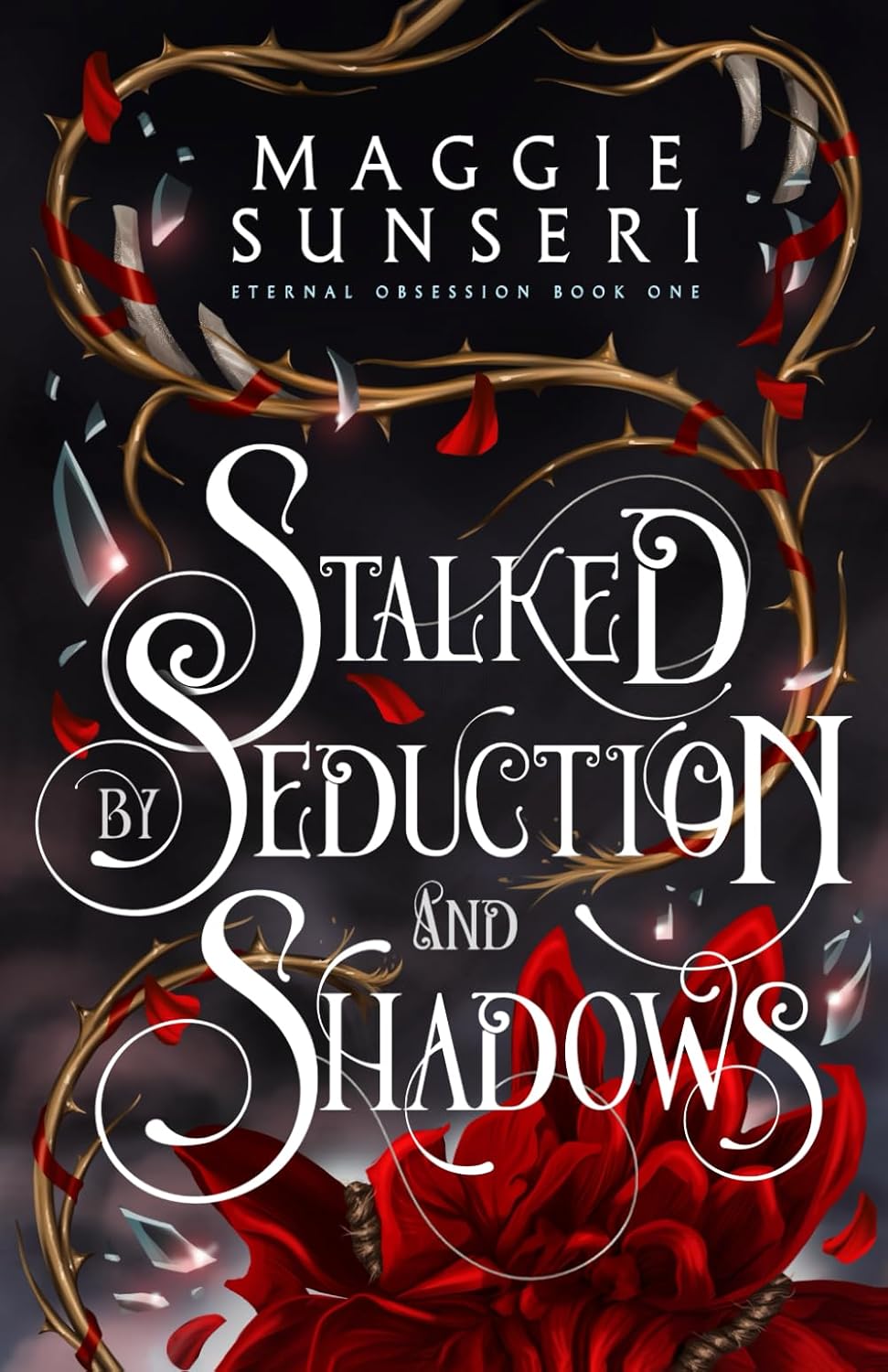Stalked by Seduction and Shadows