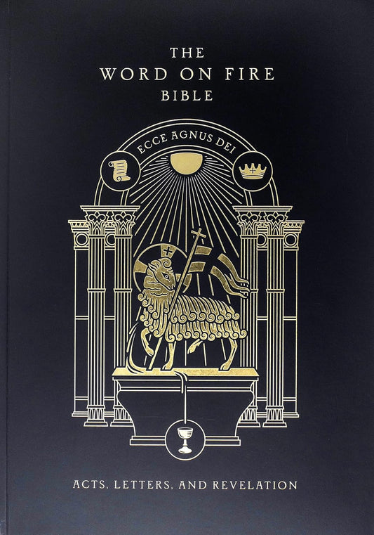 The Word on Fire Bible: Acts, Letters, and Revelation Volume 2