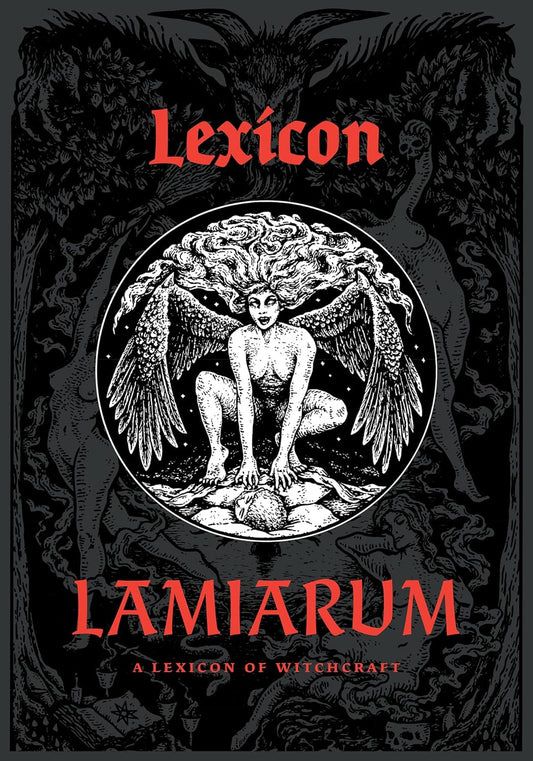 Lexicon Lamiarum: A Lexicon of Witchcraft