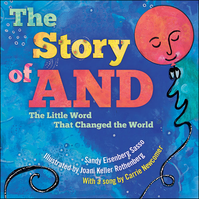 The Story of and: The Little Word That Changed the World