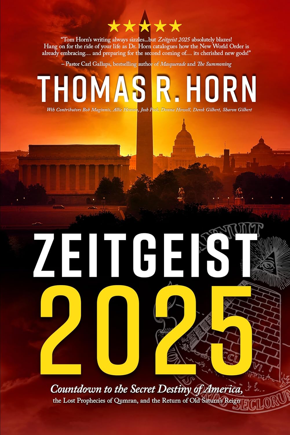 Zeitgeist 2025: Countdown to the Secret Destiny of America... The Lost Prophecies of Qumran, and The Return of Old Saturn's Reign