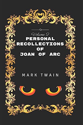 Personal Recollections of Joan of Arc