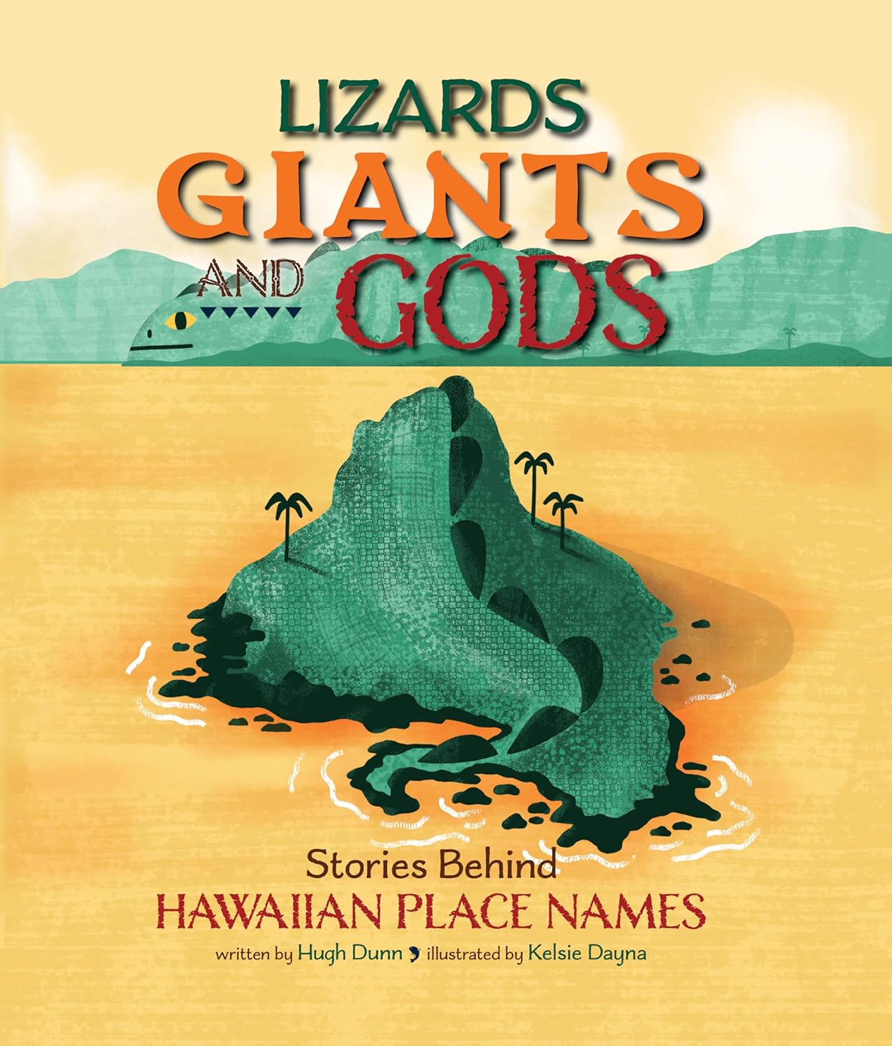 Lizards, Giants, and Gods: Stories Behind Hawaiian Place Names
