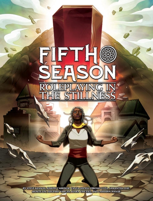 Fifth Season: Roleplaying in the Stillness