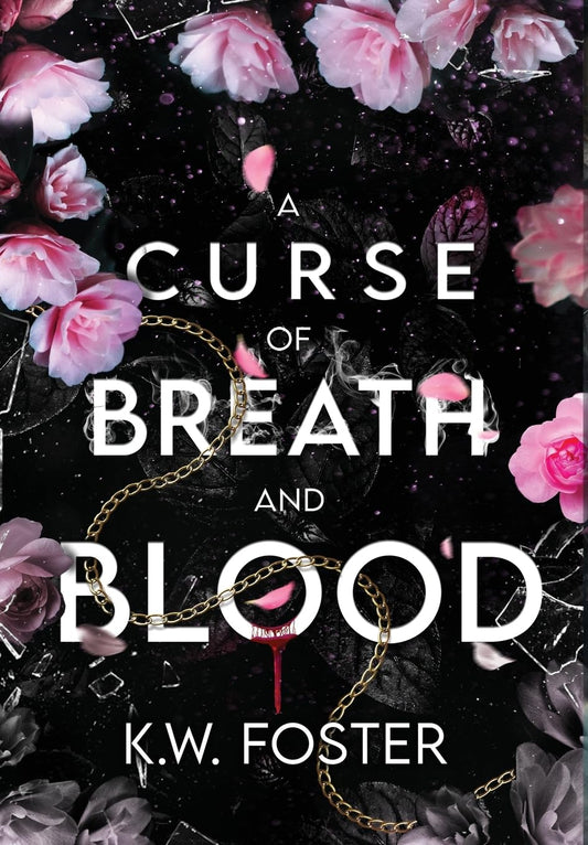 Curse of Breath and Blood: The Mind Breaker Book 1