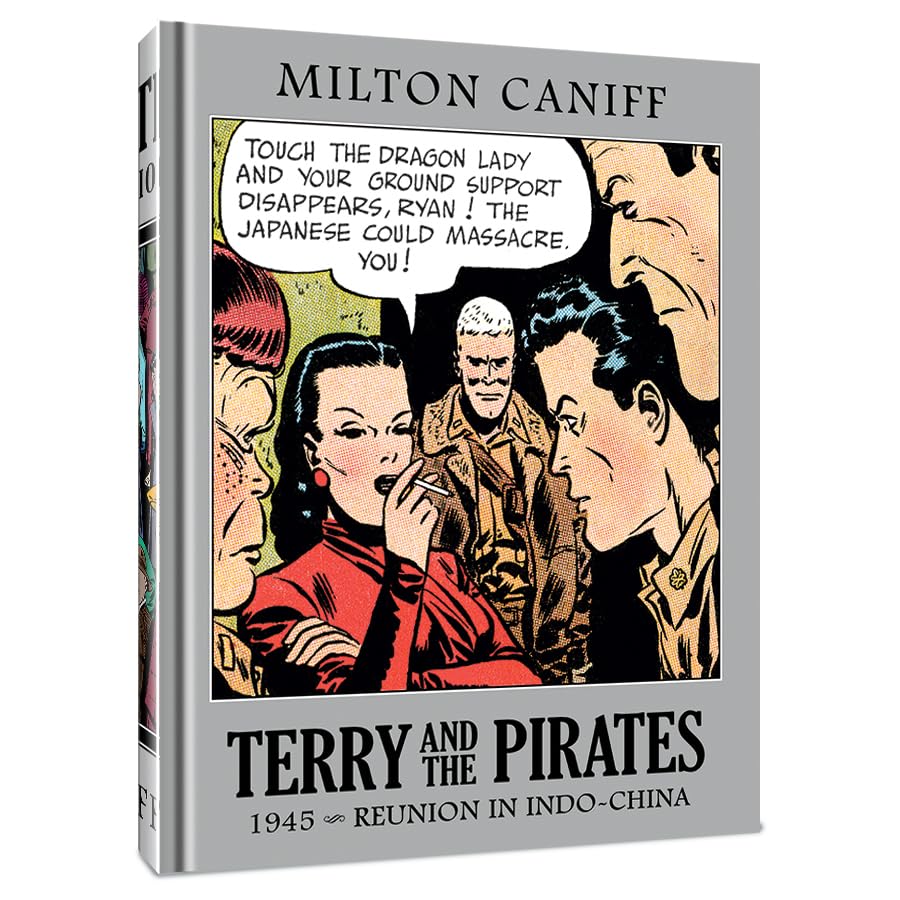 Terry and the Pirates The Master Collection Vol. 11 1945 - Reunion in Indo-China