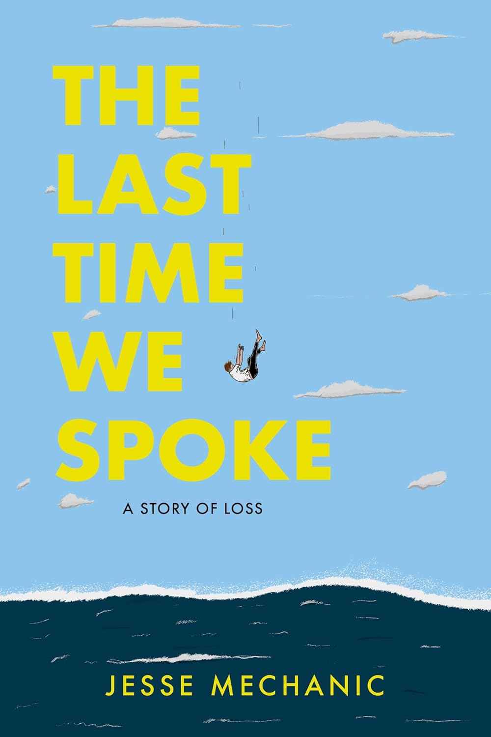 Last Time We Spoke: A Story of Loss