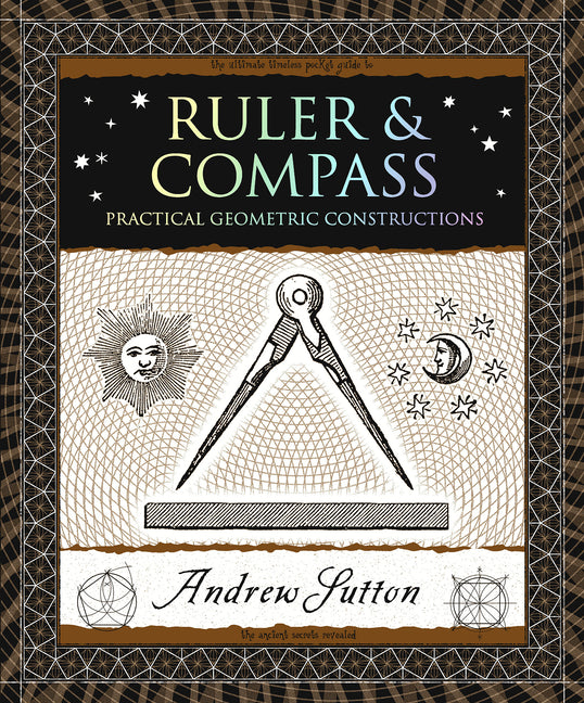 Ruler & Compass: Practical Geometric Constructions