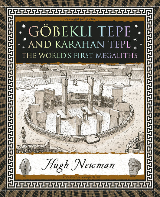 Gobekli Tepe and Karahan Tepe: The World's First Megaliths