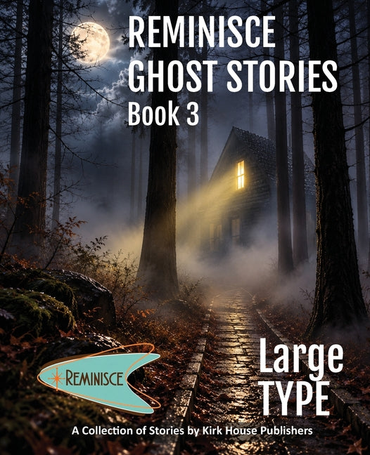 Reminisce Ghost Stories - Book 3