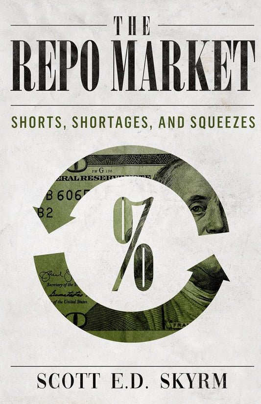 Repo Market, Shorts, Shortages & Squeezes
