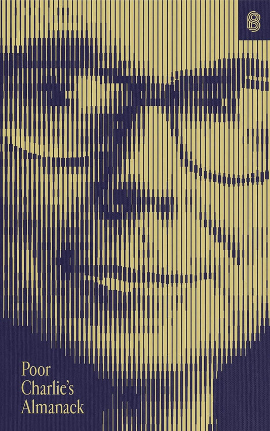 Poor Charlie's Almanack: The Essential Wit and Wisdom of Charles T. Munger