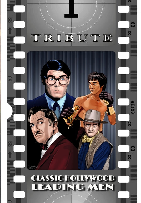 Tribute: Classic Hollywood Leading Men: John Wayne, Christopher Reeve, Bruce Lee and Vincent Price